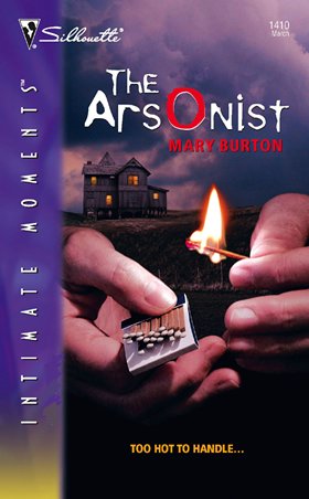 The Arsonist