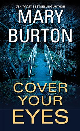 Cover Your Eyes Mary Burton