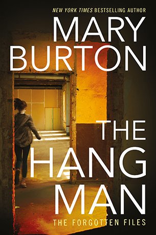 The cover for Mary Burton's THE HANGMAN, The Forgotten Files Book 3