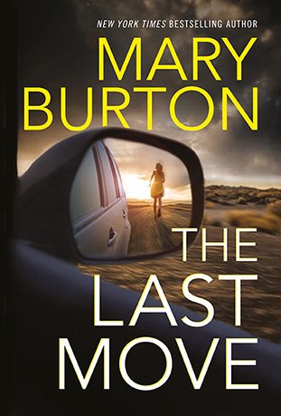 Mary Burton's suspense novel The Last Move