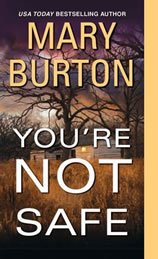 The cover of Mary Burton's novel You're Not Safe