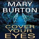 Cover of the Audible audio edition of Mary Burton's Cover Your Eyes