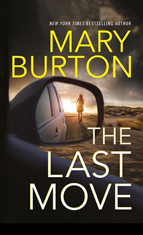 Cover of Mary Burton's Suspense Novel The Last Move