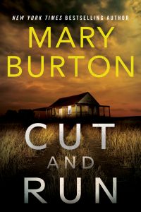 Mary Burton, Cut and Run